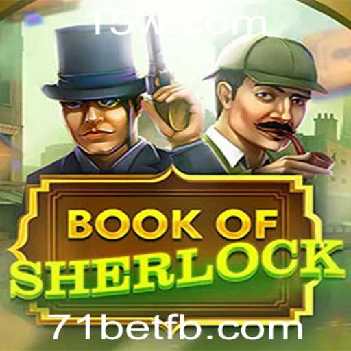 Descubra o Mundo de Mistérios com o Jogo BookOfSherlock da 71bet
