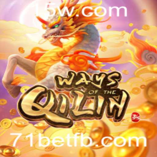 Desvendando o Fascinante Mundo do Jogo WaysoftheQilin na Plataforma 71bet